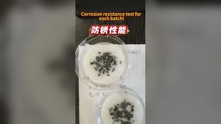 Corrosion resistance test for each batch!