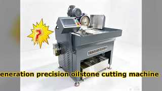 New-generation precision oilstone cutting machine